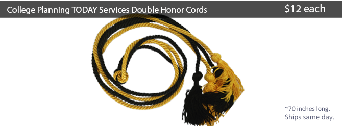 College Planning TODAY Services Double Honor Cords
